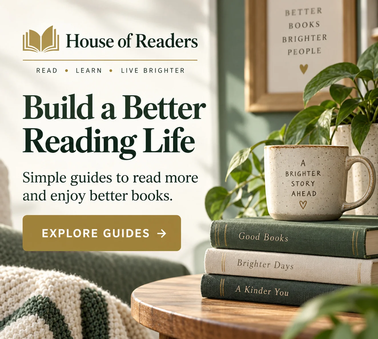Build a Better Reading Life banner with stacked books, a coffee mug, green plants, and soft natural light in a calm reading nook