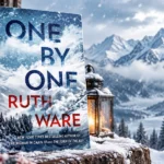 One by One by Ruth Ware displayed in a snowy Alpine setting with mountains, pine trees, and a warm lantern for a winter thriller review